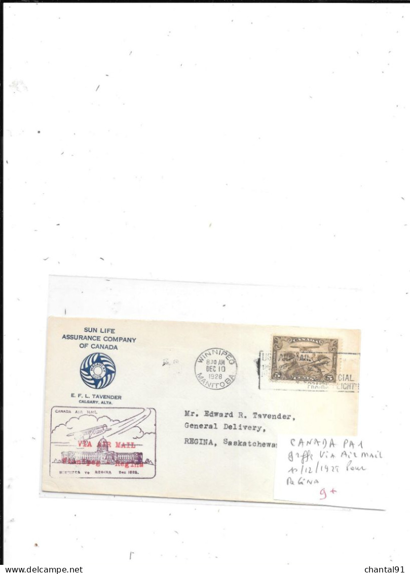 CANADA N° PA 1 OBL GRIFFE VIA AIR MAIL 10/12/1928 POUR REGINA - Brieven En Documenten