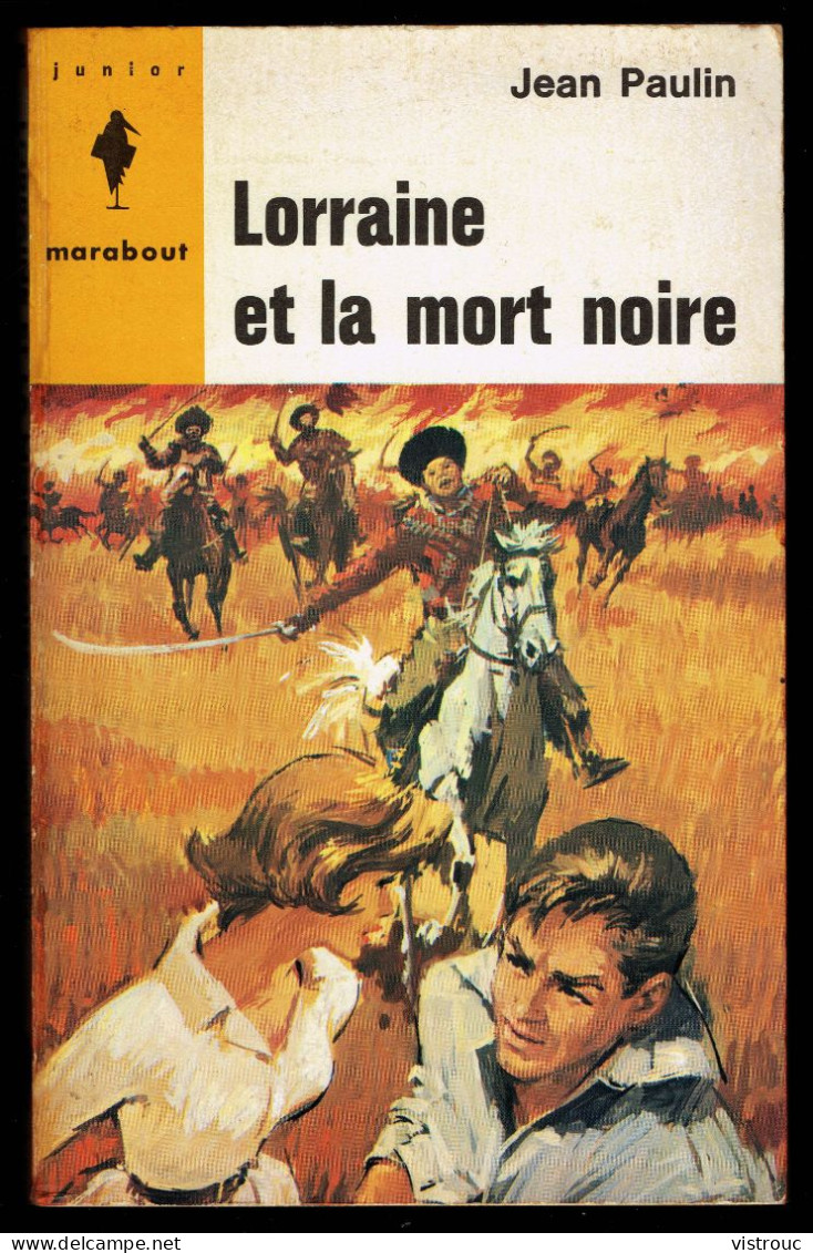 "Lorraine Et La Mort Noire", Par Jean PAULIN - MJ N° 285 - Aventures - 1964. - Marabout Junior