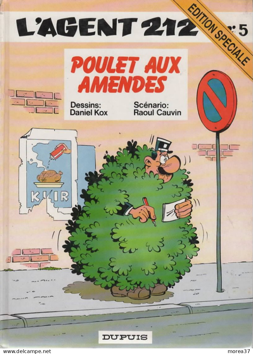 L'AGENT 212  Poulet Aux Amendes  N°5 édition Spéciale      De KOX / CAUVIN     DUPUIS - Agent 212, L'