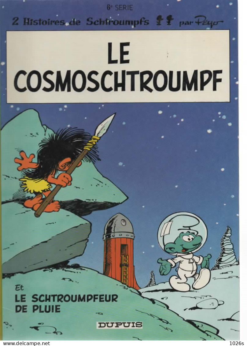 B.D. LE COSMOSCHTROUMPF  & LE SCHTROUMPFEUR DE PLUIE  - 1990 - Schtroumpfs, Les - Los Pitufos