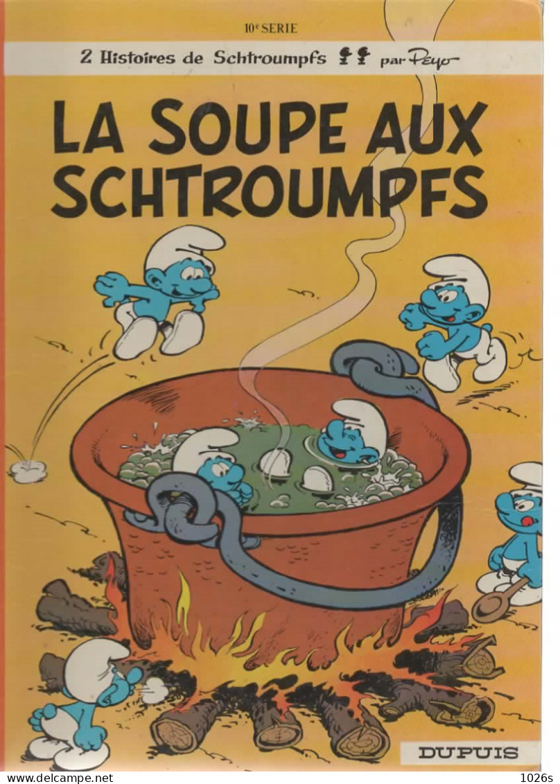 B.D. LA SOUPE AUX SCHTROUMPFS &  SCHTROUMPFERIES  -  E.O.1976 - Schtroumpfs, Les