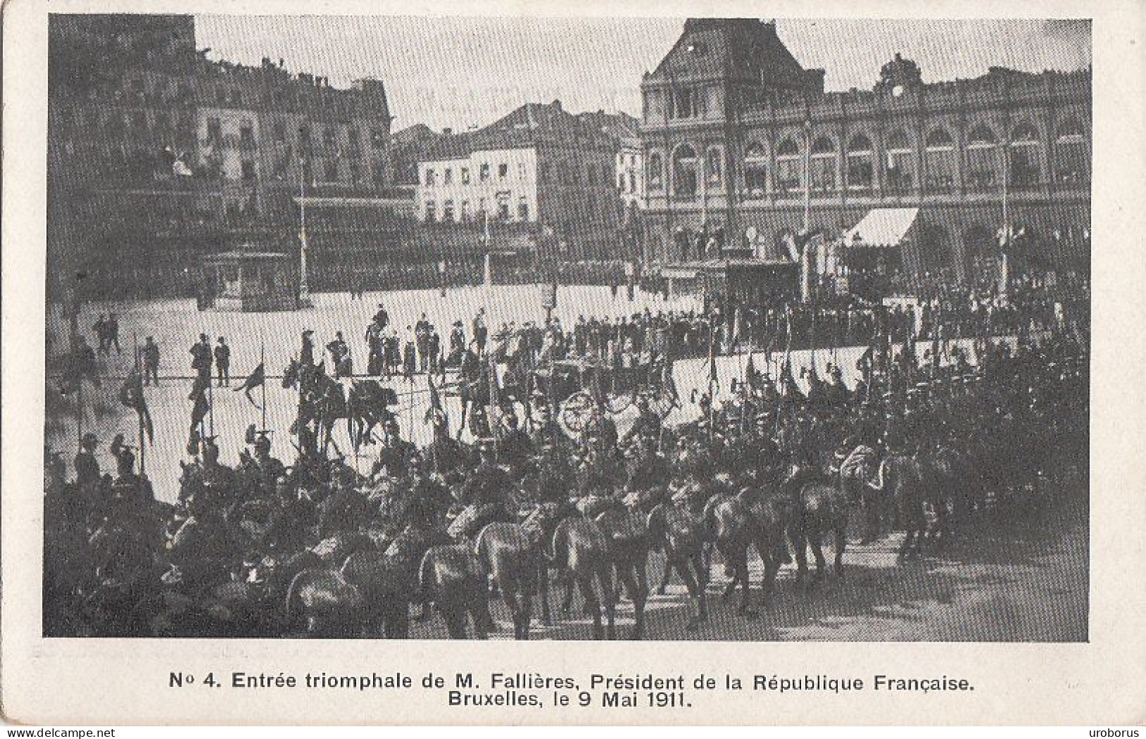 BELGIUM - Bruxelles 1911 - Entree Triomphale De M. Fallieres President De La Republique Francaise - Fêtes, événements