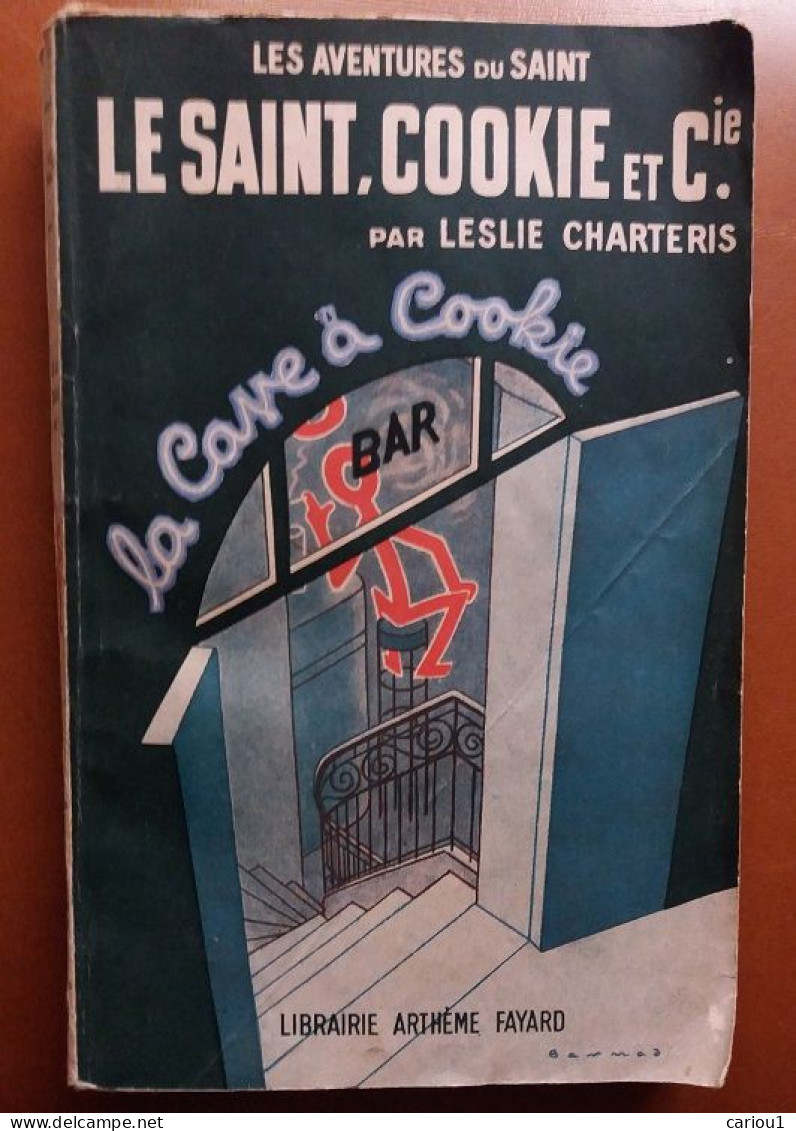 C1  Leslie Charteris LE SAINT COOKIE ET Cie 1948 The Saint Sees It Through  PORT INCLUS France - Arthème Fayard - Le Saint