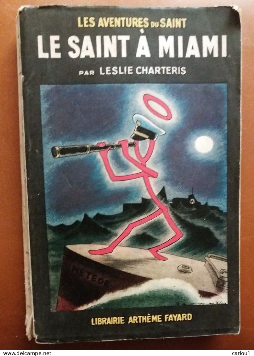 C1  Leslie Charteris LE SAINT A MIAMI 1948 The Saint At Miami  PORT INCLUS France - Arthème Fayard - Le Saint