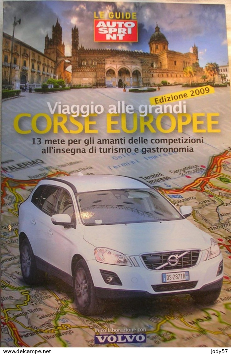 AUTOSPRINT  - VIAGGIO ALLE GRANDI CORSE EUROPEE - VOLVO - 2009 - Motores