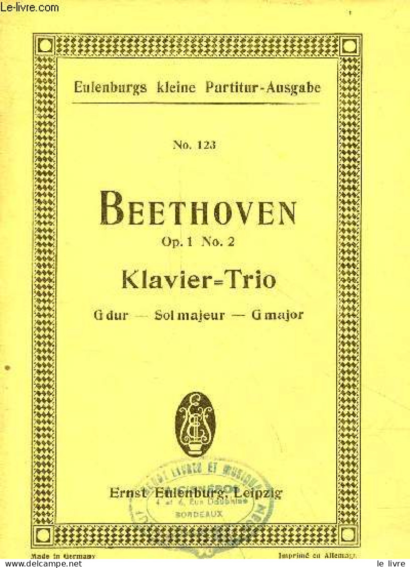 Trio G Dur Für Pianoforte, Violine Und Violoncell Von Ludwig Van Beethoven Op.1 N°2 - Eulenburgs Kleine Partitur Ausgabe - Music