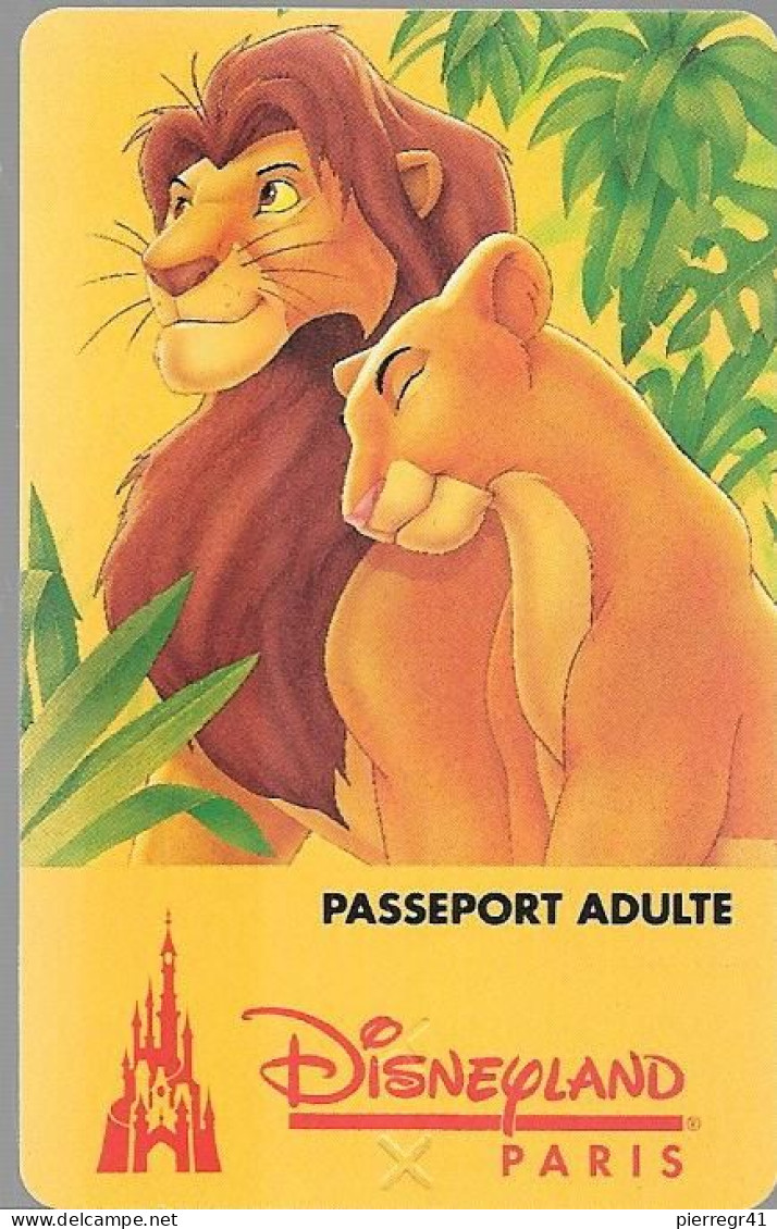 PASS--DISNEY-DISNEYLAND PARIS-1996-ROI LION ADULTE- Souligné-V°S089411-en Haut/V° Expire Le Forfait Package-TBE-RARE - Pasaportes Disney