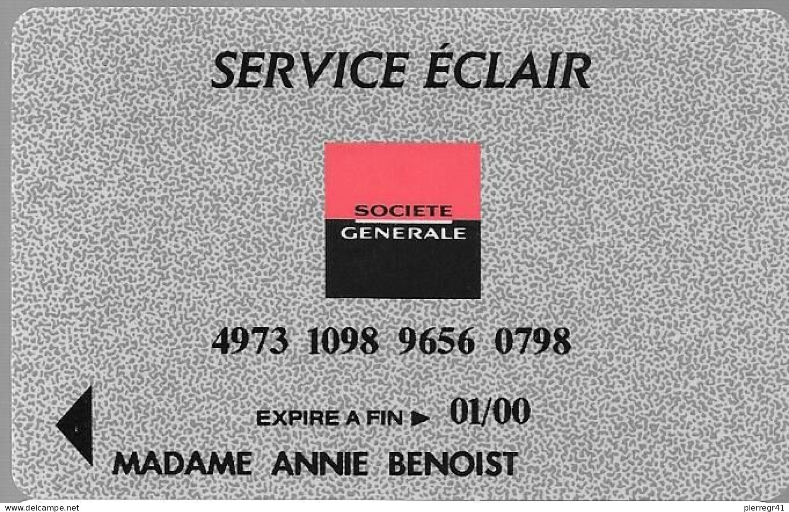 -CARTE-CB-MAGNETIQUE-SOCIETE GENERALE-SERVICE ECLAIR-CARTE RETRAIT-Exp 01/00-V°Cp8 Oberthur-TBE-RARE - Disposable Credit Card