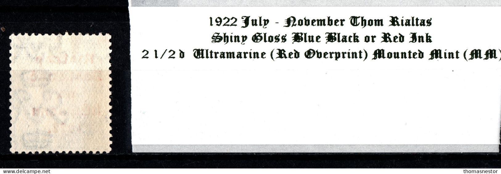 1922 July-November Thom Rialtas 5 Line Overprint In Shiny Blue Black Or Red Ink 2 1/2 D Ultramarine Mounted Mint (MM) - Unused Stamps