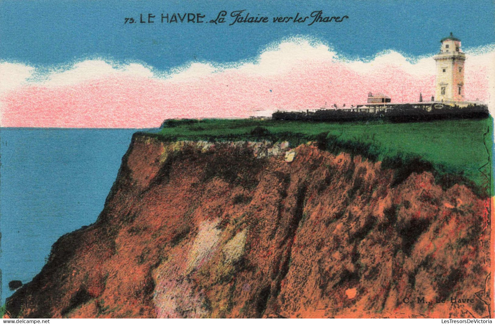 FRANCE - Le Havre - La Falaise Vers Les Phares - Colorisé - Carte Postale Ancienne - Sin Clasificación