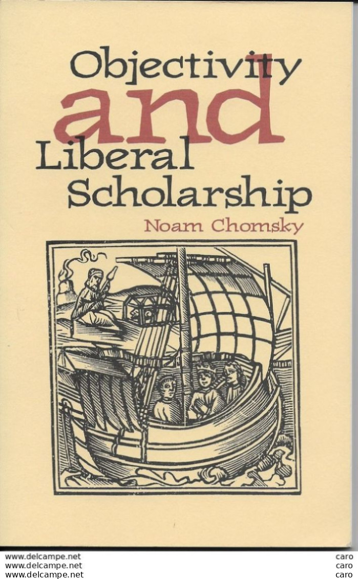 Noam Chomsky : Objectivity And Liberal Scholarship (politique) - 1950-Now