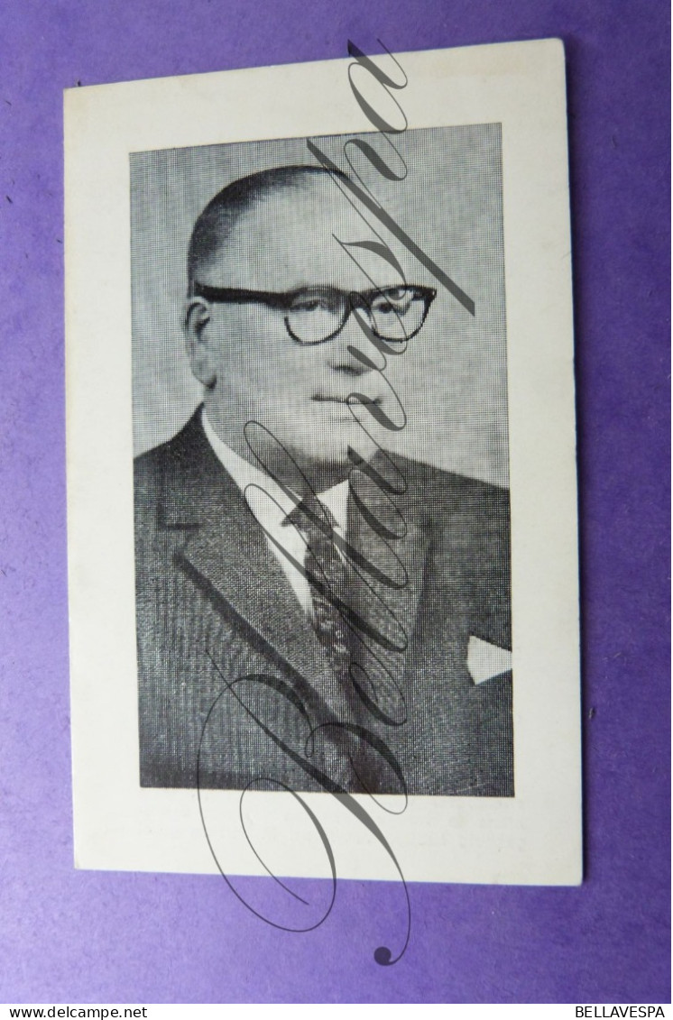 Raymond VAN GORP Echt A. WITTERS Burgemeester Putte Diverse Lidmaatschappen O.m. Daimant R.M.S. Etc. OLV Waver 1914-1970 - Décès