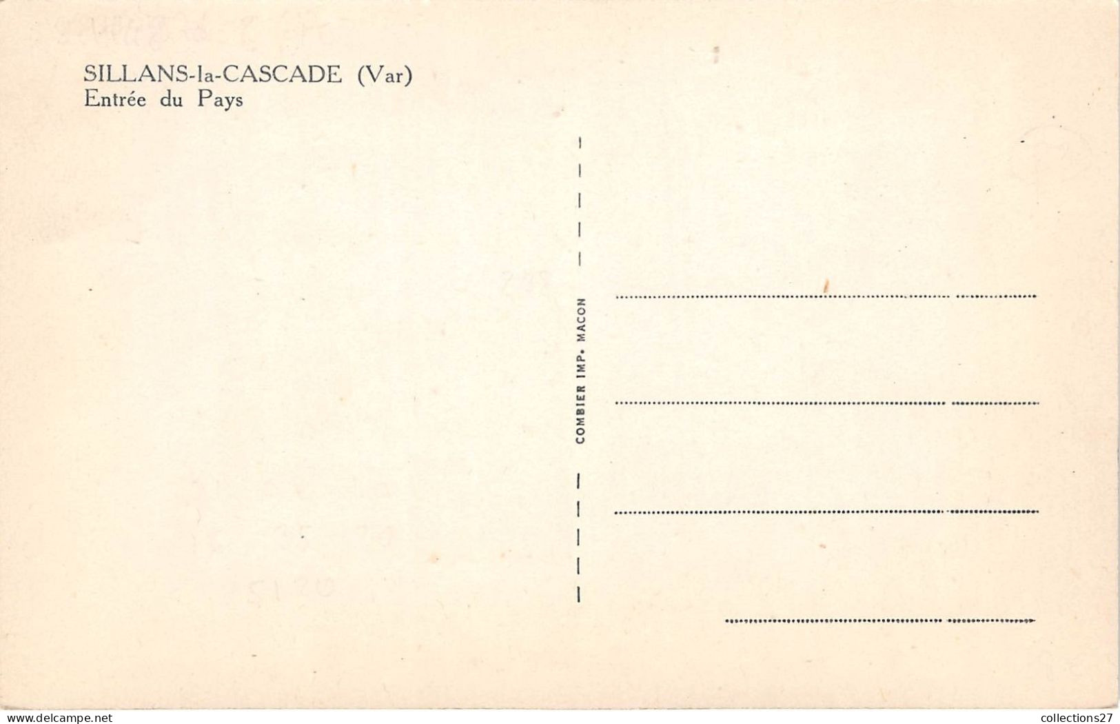 83-SILLANS-LA-CASCADE- ENTREE DU PAYS - Autres & Non Classés