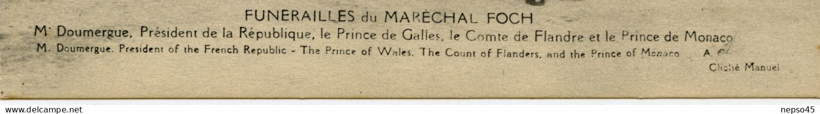 Funérailles Du Maréchal Foch.M. Doumergue Président De La République.le Prince De Galles.le Comte De Flandre Et Le Princ - Beerdigungen