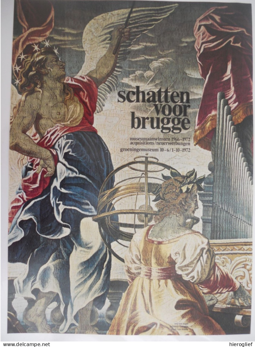 Affiche BRUGGE 1972 Tentoonstelling SCHATTEN VOOR BRUGGE Museum Aanwinsten 1966-1972 Groeninge - Posters