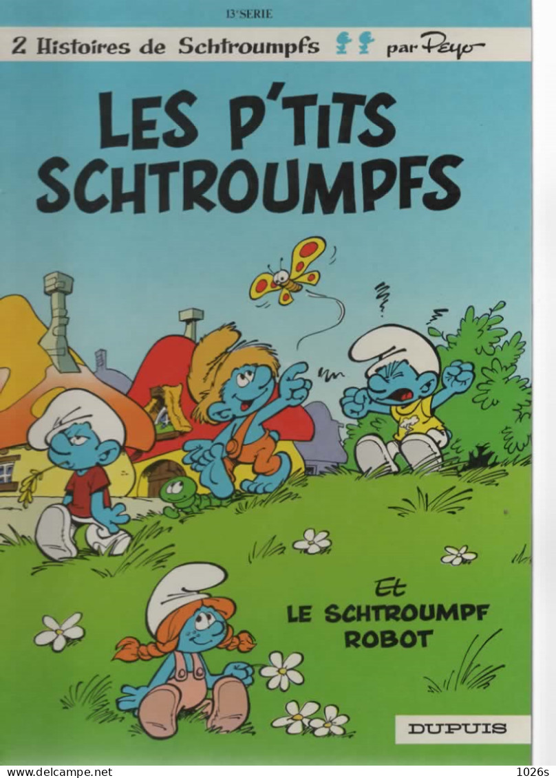 B.D.LES P'TITS SCHTROUMPFS & LE SCHTROUMPF ROBOT - E.O. 1988 - Schtroumpfs, Les - Los Pitufos