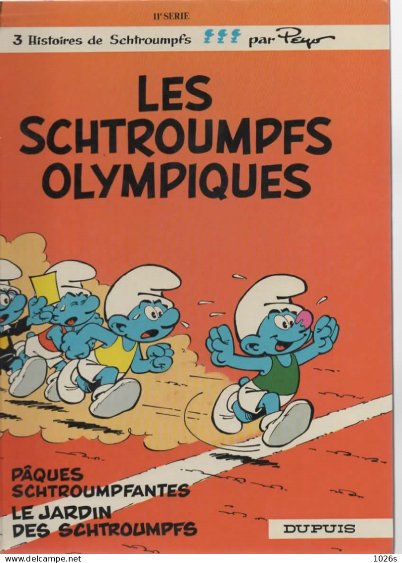 B.D.LES SCHTROUMPFS OLYMPIQUES - PAQUES SCHTROUMPFANTES & LE JARDIN DES SCHTROUMPFS 1989 - Schtroumpfs, Les - Los Pitufos