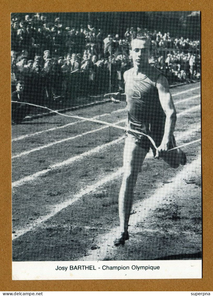 JOSY BARTHEL  : " CHAMPION OLYMPIQUE à HELSINKI (1952) " - Athlétisme