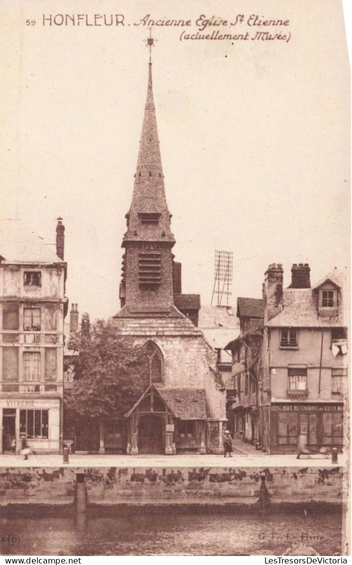 FRANCE - Honfleur - Ancienne Eglise St Etienne - Carte Postale Ancienne - Honfleur