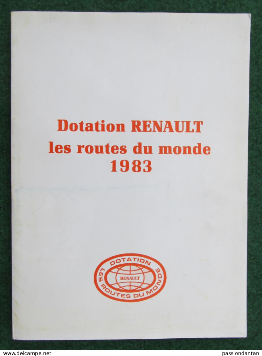 Dossier De Presse Du Constructeur Automobile Renault - Dotation Renault - Les Routes Du Monde 1983 - Dossiers De Presse