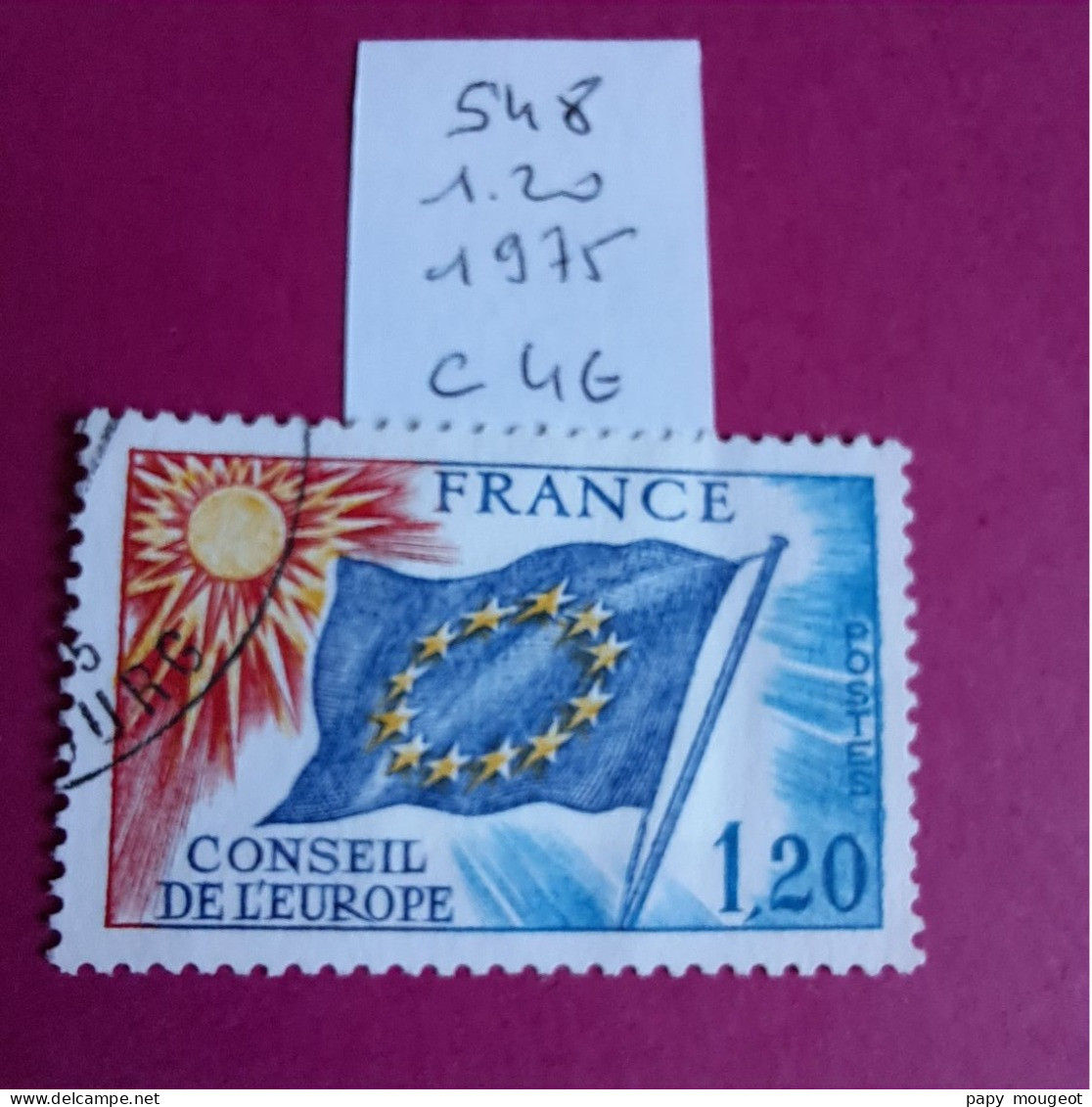 S 48 1.20 Conseil De L'Europe Drapeau Européen Cote 2023 4€ - Afgestempeld