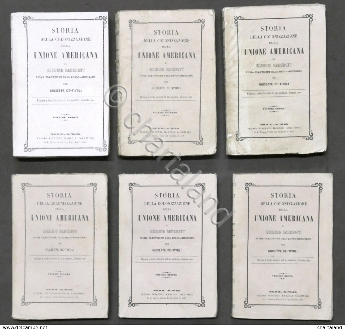 Storia Degli Stati Uniti D'America Di Giorgio Bancroft - Opera Completa - 1856 - Altri & Non Classificati