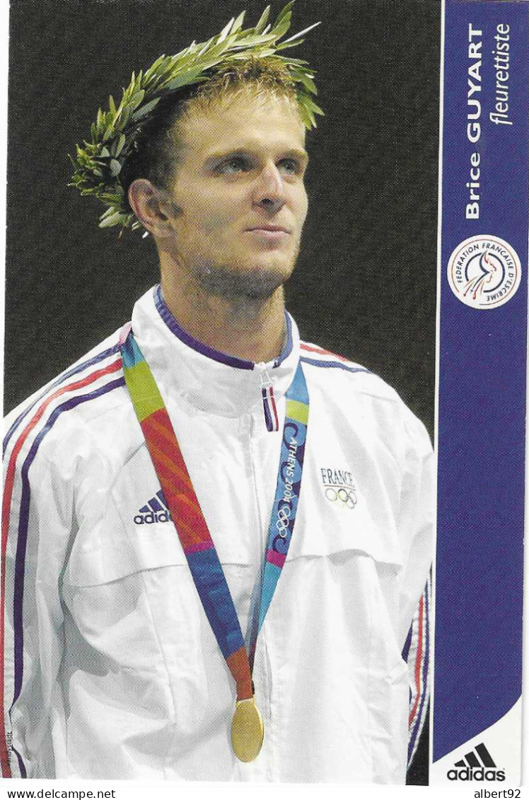 2004 Jeux Olympiques D'Athènes: Escrime: Carte De Brice Guyard Champion Olympique De Fleuret - Sommer 2004: Athen