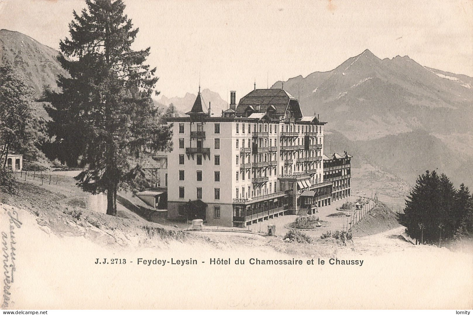 Suisse Feydey Leysin Hotel Du Chamossaire Et Le Chaussy CPA H + Timbre Cachet 1905 - Fey