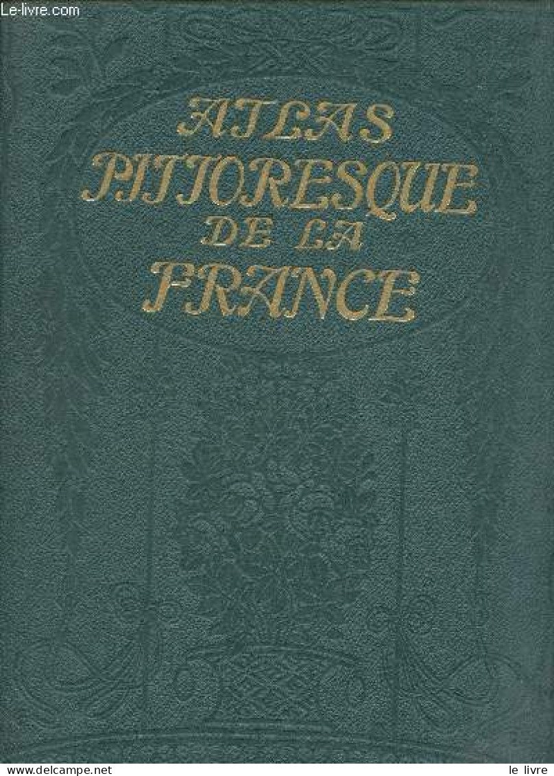 Atlas Pittoresque De La France - Tome 2 : Côtes Du Nord - Loire-Inférieure. - Reclus Onésime - 0 - Cartes/Atlas