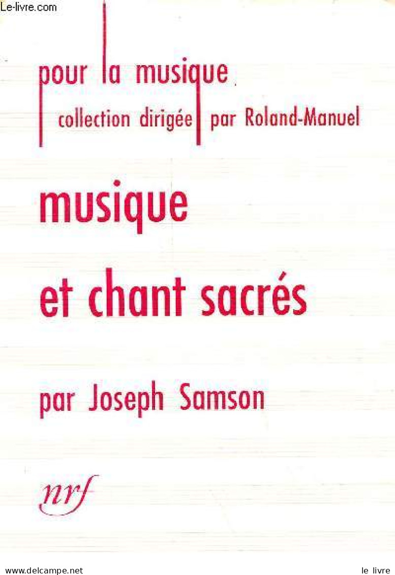 Musique Et Chant Sacrés - Collection Pour La Musique. - Samson Joseph - 1957 - Música