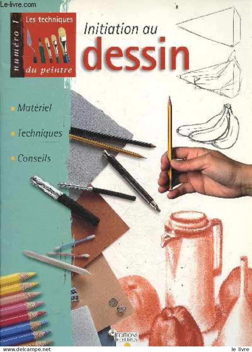 Initiation Au Dessin - Les Techniques Du Peintre N°1 - Materiel, Techniques, Conseils - Carmen Exposito Castro, Catherin - Home Decoration