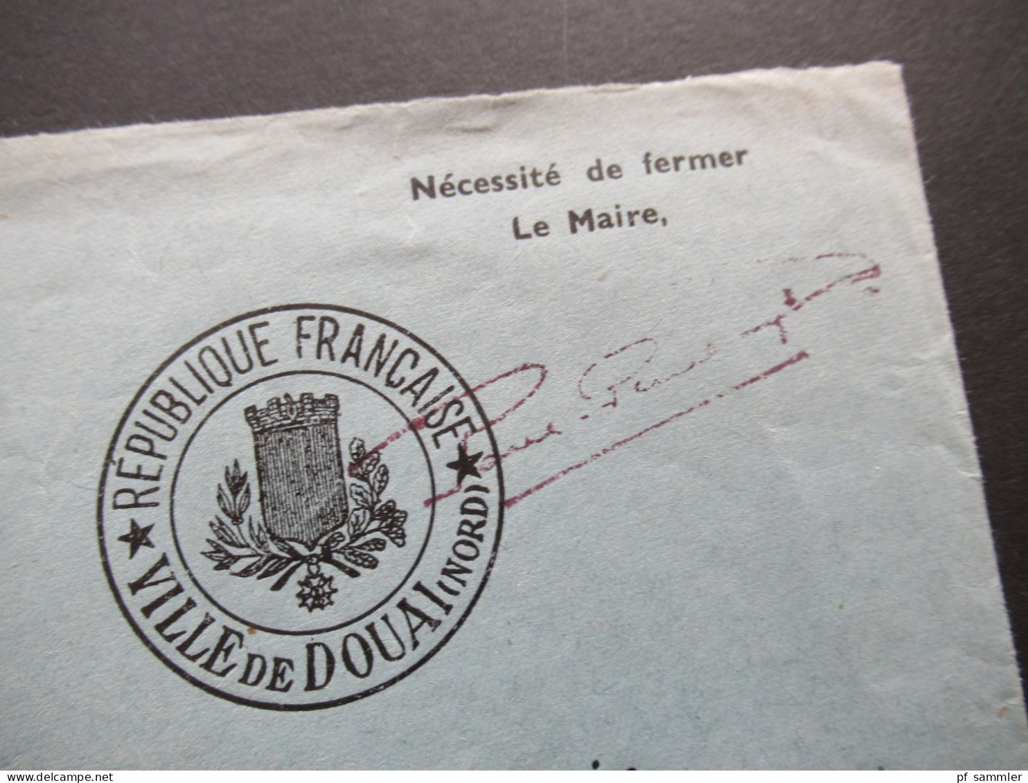 Frankreich 8.6.1949 Dienstumschlag Mairie Du Douai (Nord) Necessite De Fermer Le Maire / Rep. Francaise Ville De Douai - Brieven En Documenten