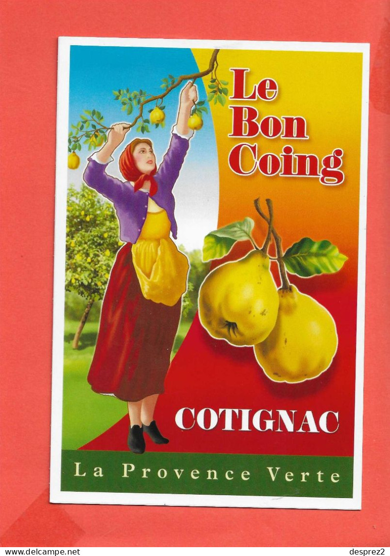 COTIGNAC Le Bon Coing Cp Illustrée Par Philippe Collomb - Cotignac