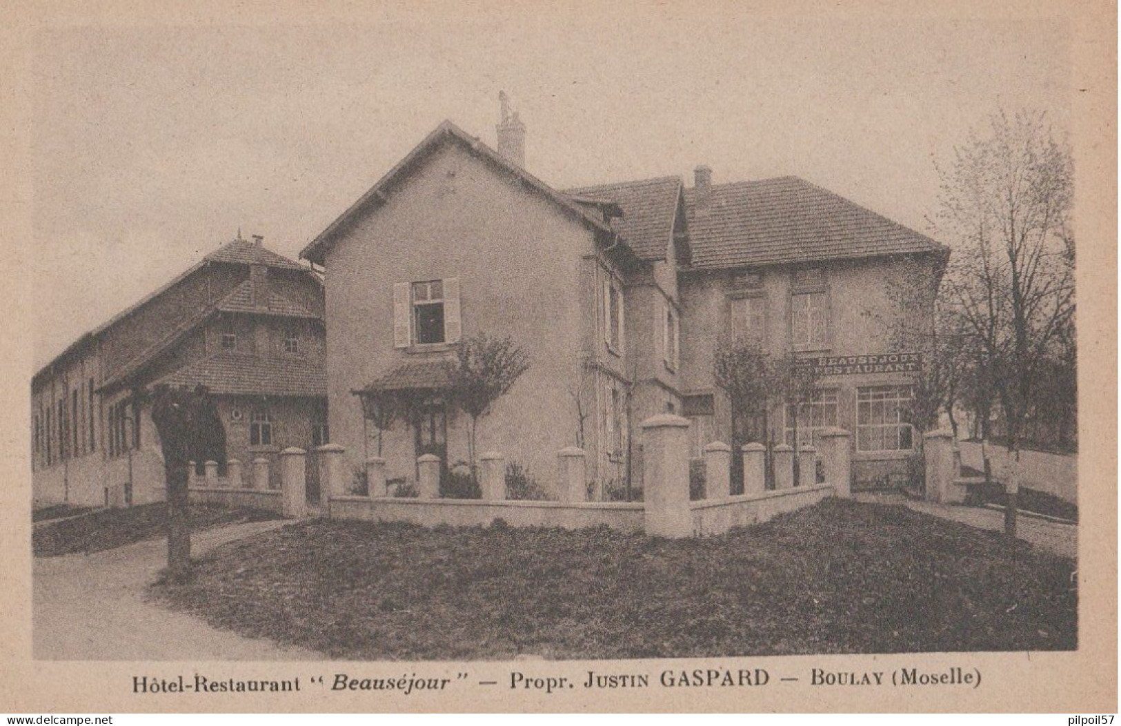 57 - BOULAY - Hôtel Restaurant "Beauséjour" Prop. Justin Gaspard - Boulay Moselle