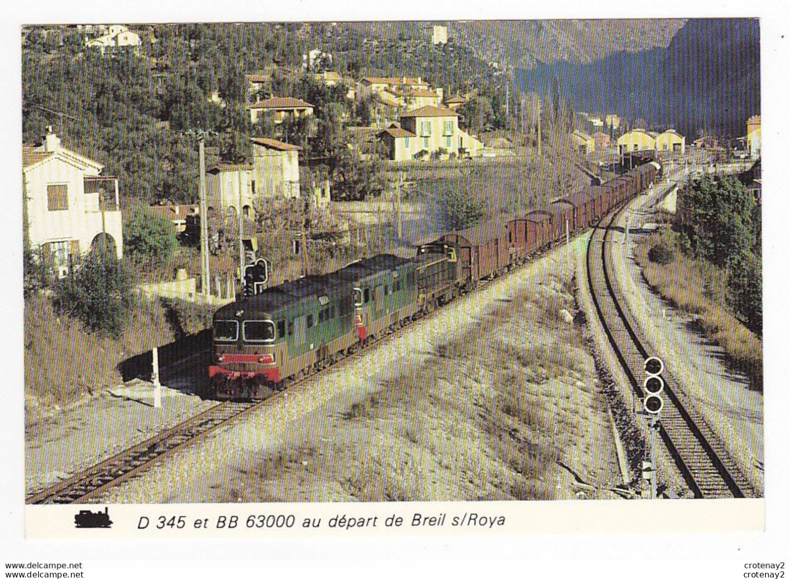 06 Au Départ De BREIL Sur Roya Train Wagons De Marchandises Locomotive SNCF BB 63000 Et D 345 En 1981 VOIR DOS - Breil-sur-Roya