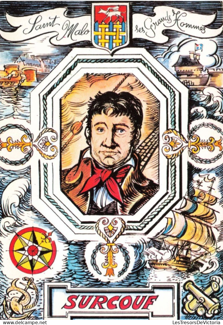 FRANCE - Saint Malo - Ses Grands Hommes - Robert Surcouf "Le Roi Des Corsaires" - Colorisé - Carte Postale Ancienne - Saint Malo