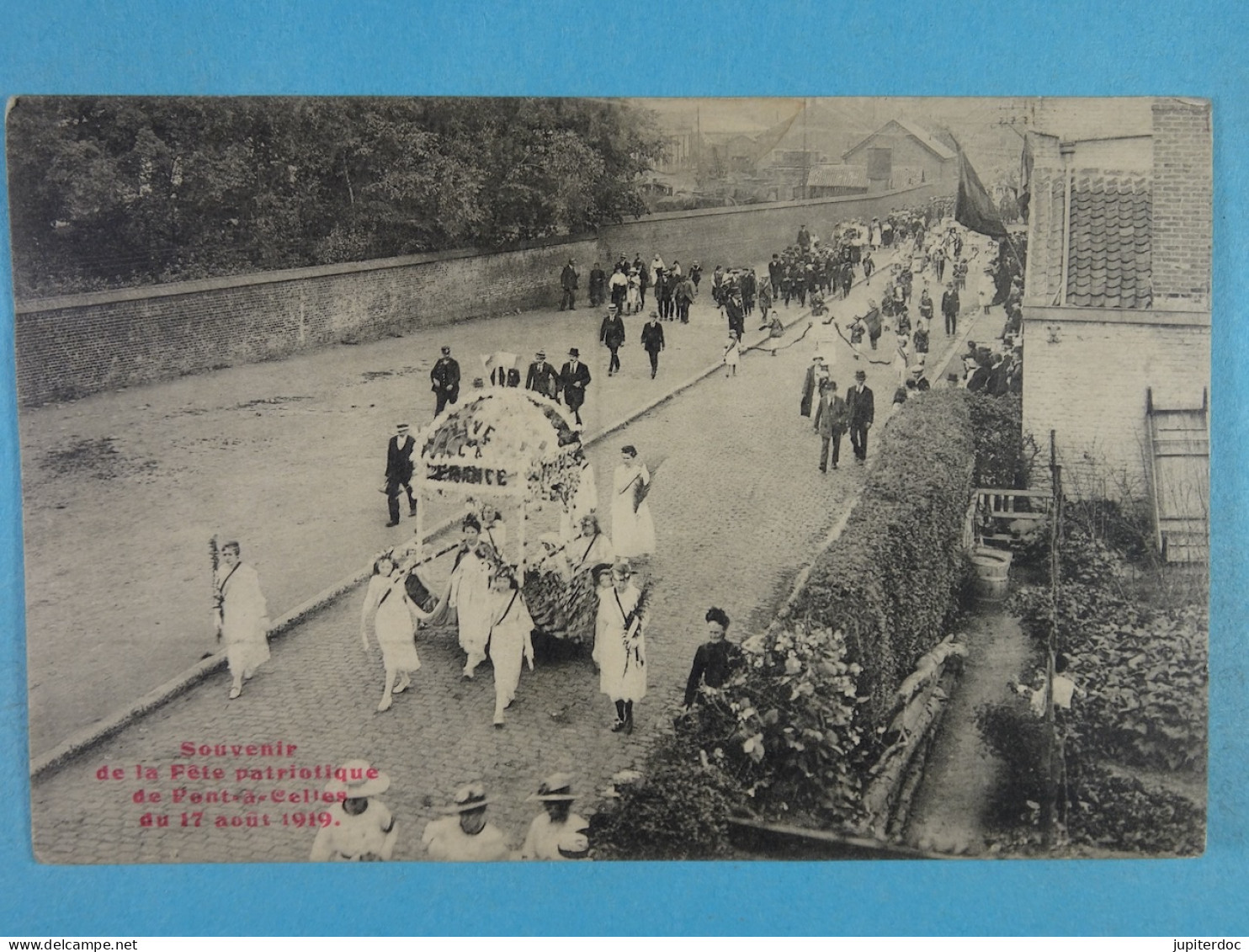 Souvenir De La Fête Patriotique De Pont-à-Celles Du 17 Août 1919 - Pont-à-Celles