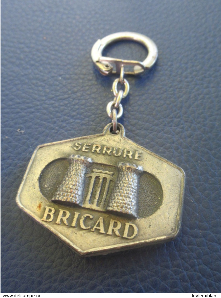 Porte-Clé Publicitaire Ancien /Serrurerie /Serrure BRICARD/Inviolable Rempart//Bronze Nickelé /Vers 1960-1970     POC686 - Schlüsselanhänger