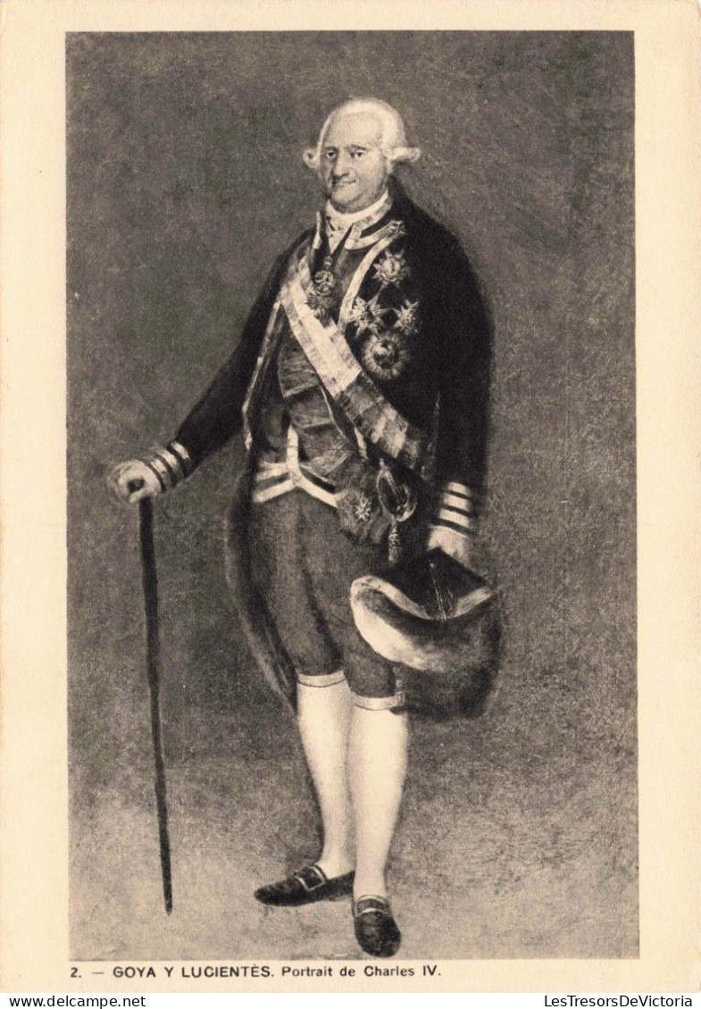 HISTOIRE - Goya Y Lucientes - Portrait De Charles IV - Carte Postale Ancienne - Geschichte