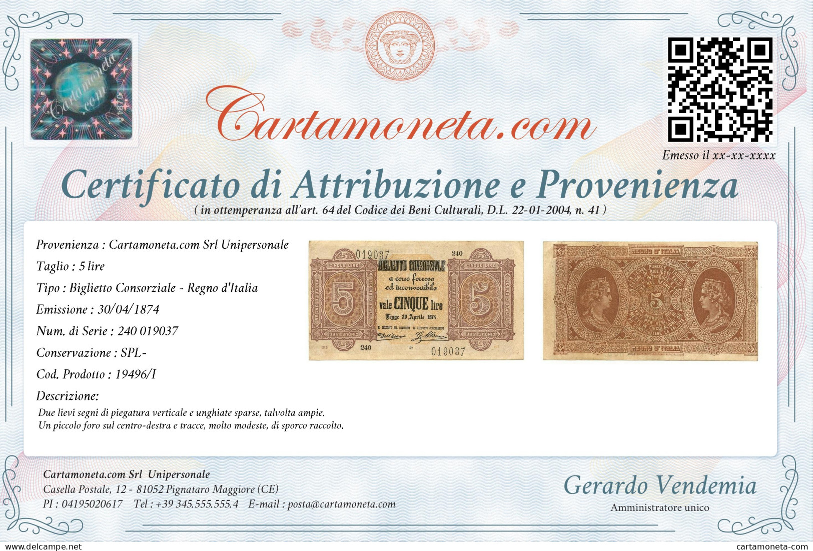 5 LIRE BIGLIETTO CONSORZIALE REGNO D'ITALIA 30/04/1874 SPL- - Biglietti Consorziale