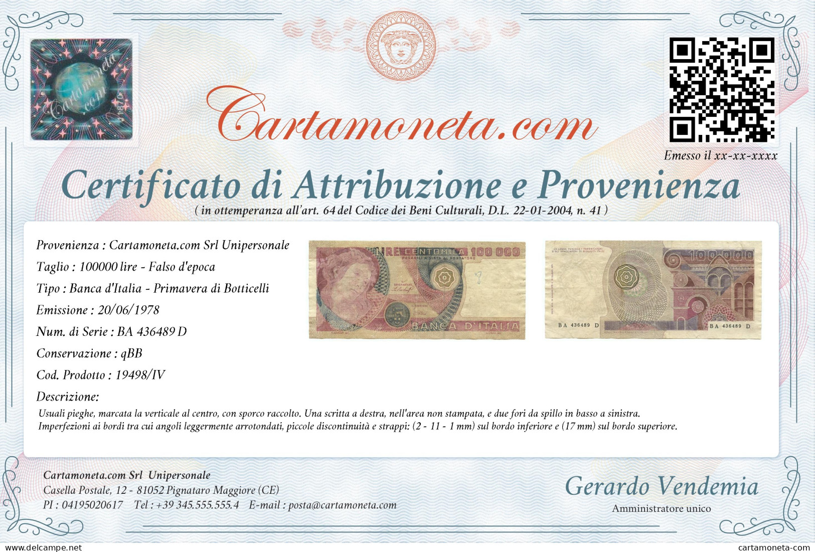 100000 LIRE FALSO D'EPOCA BANCA D'ITALIA PRIMAVERA DI BOTTICELLI 20/06/1978 QBB - [ 8] Fictifs & Specimens