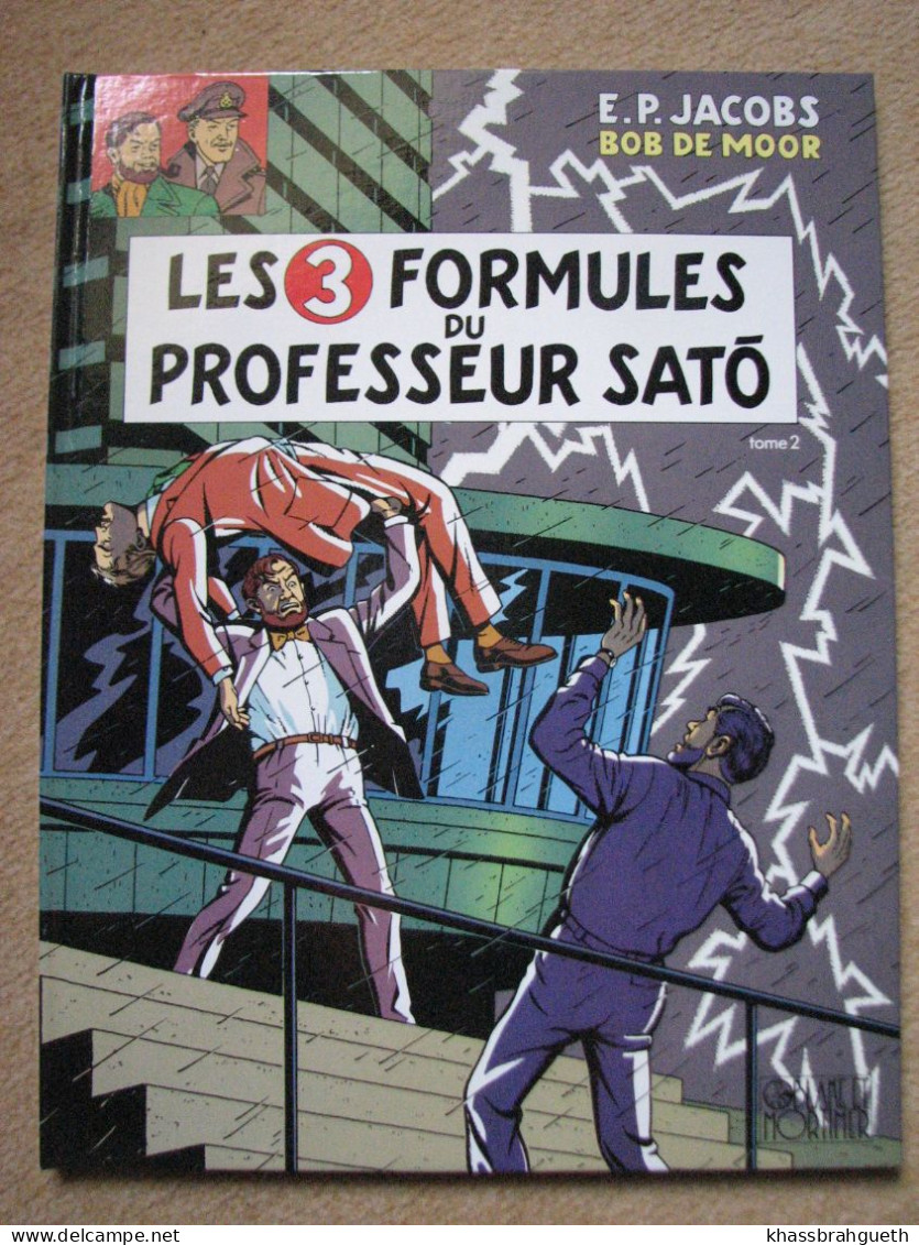 EP JACOBS & BOB DE MOOR - BLAKE & MORTIMER T12 - 3 FORMULES DU PROFESSEUR SATO 2 - Blake Et Mortimer