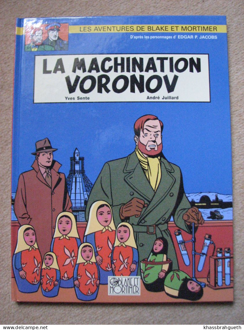 EP.JACOBS - JUILLARD & SENTE - BLAKE & MORTIMER T14 - LA MACHINATION VORONOV EO - Blake & Mortimer