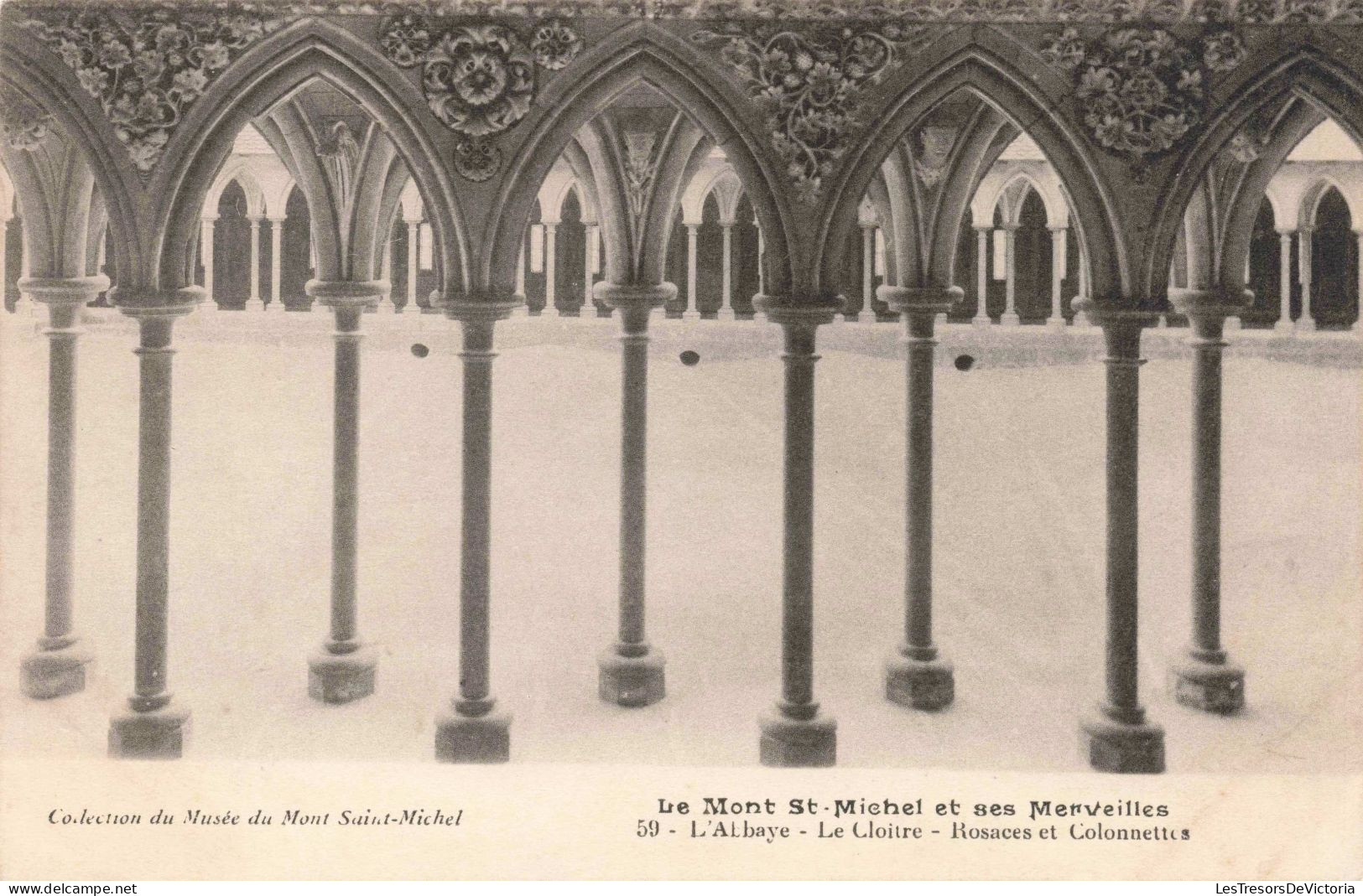 FRANCE - Le Mont Saint Michel - L'Abbaye - Le Cloitre - Rosaces Et Colonnettes - Carte Postale Ancienne - Le Mont Saint Michel