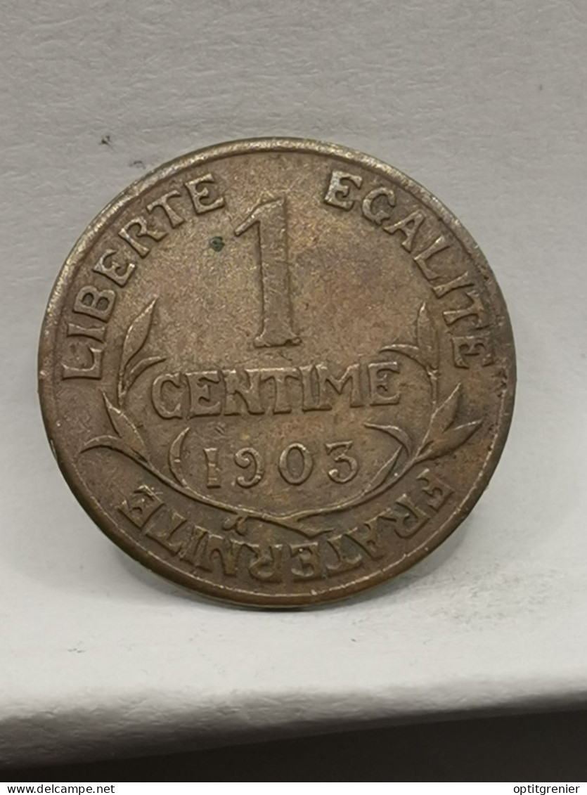 1 CENTIME 1903 DANIEL DUPUIS FRANCE - 1 Centime