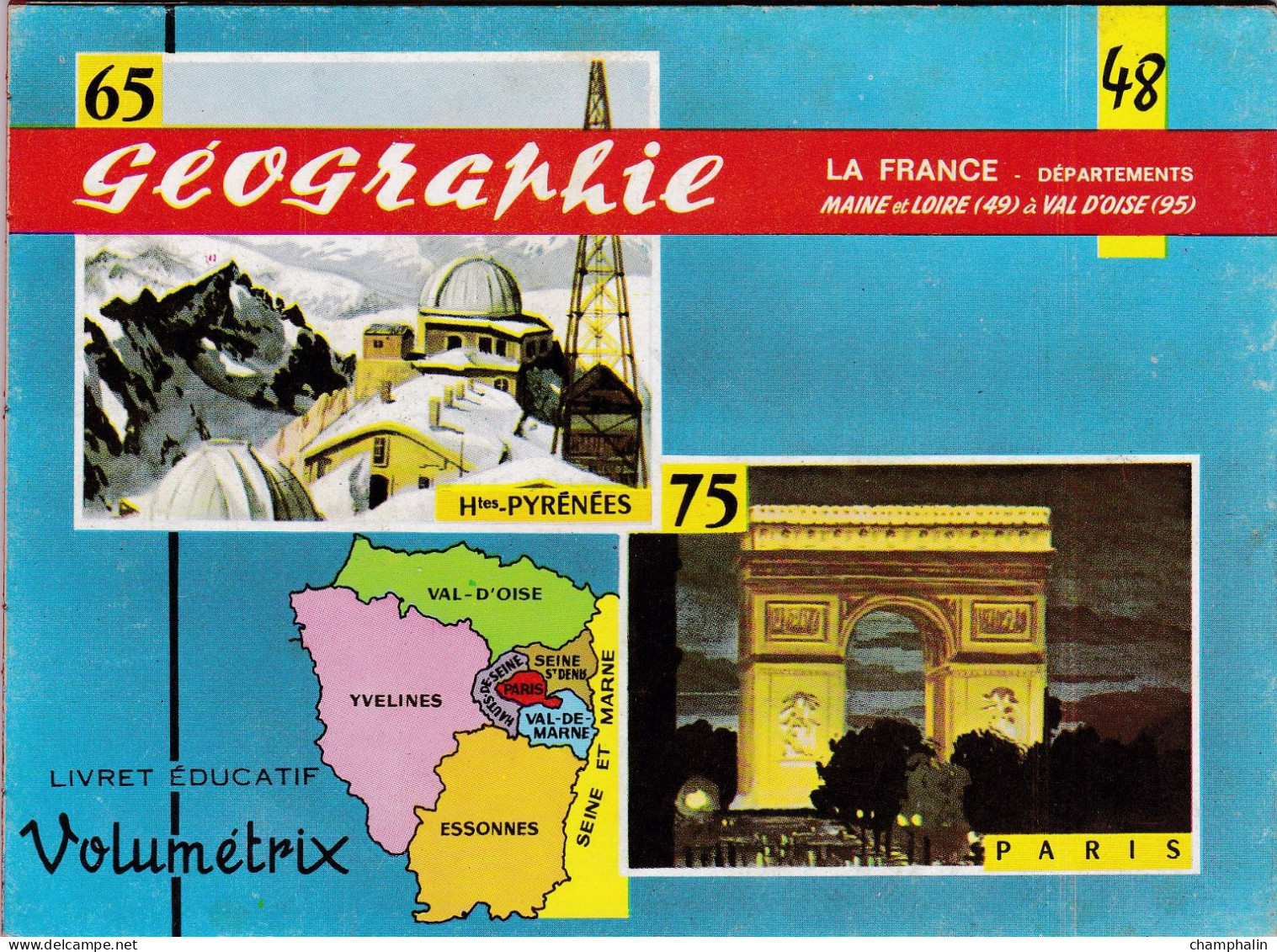 Livret éducatif Volumétrix - N°48 - Géographie IX - La France - Départements Maine-et-Loire (49) à Val D'Oise (95) - Learning Cards