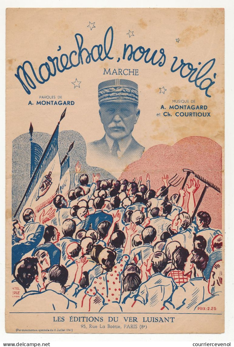 Partition "Maréchal, Nous Voilà" - Marche - Hymne Pétainiste - Editions Du Ver Luisant - Autres & Non Classés
