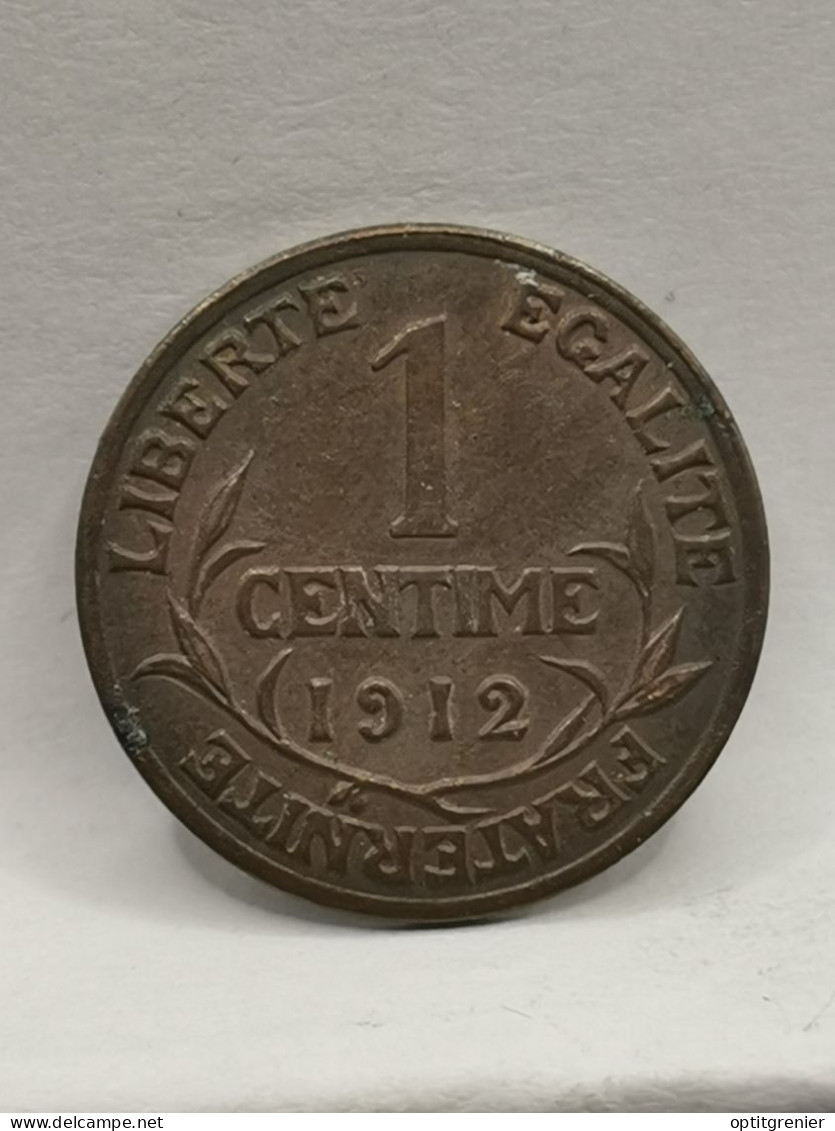 1 CENTIME 1912 DANIEL DUPUIS FRANCE - 1 Centime