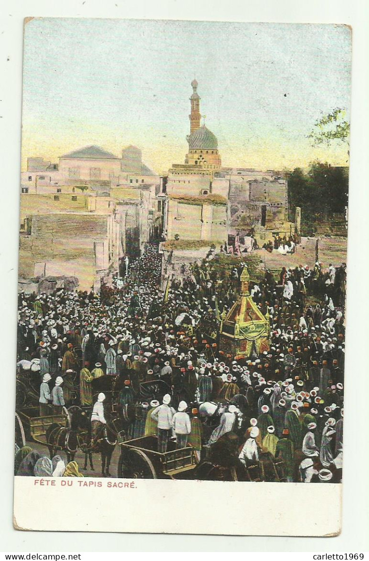 EGITTO - FETE DU TAPIS SACRE 1908- VIAGGIATA FP - Cairo