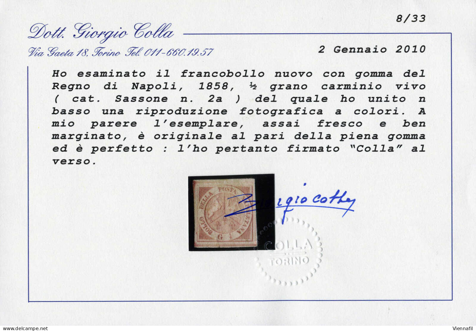 * 1858, ½ Gr. Carminio Vivo II Tavola, Nuovo Con Gomma Originale, Firmata AD, ED, Cert. Bolaffi E Colla, Sass. 2a / 1500 - Neapel